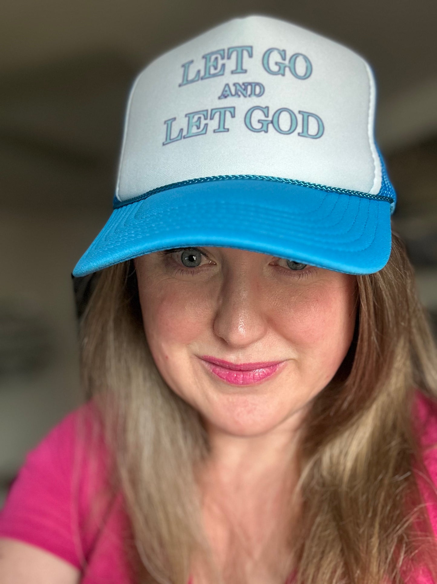 Let Go and Let God - Foam trucker hat
