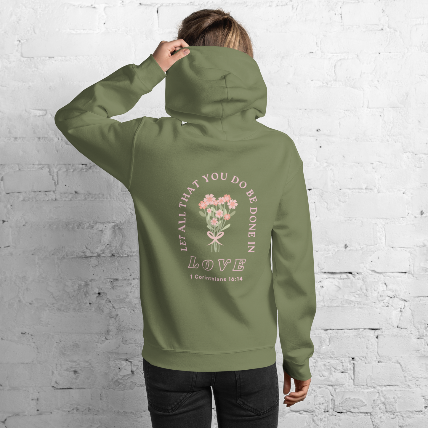 Let All That You Do - Unisex Hoodie
